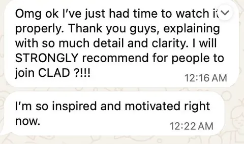 I will STRONGLY recommend for people to join CLAD. I'm so inspired and motivated right now.
